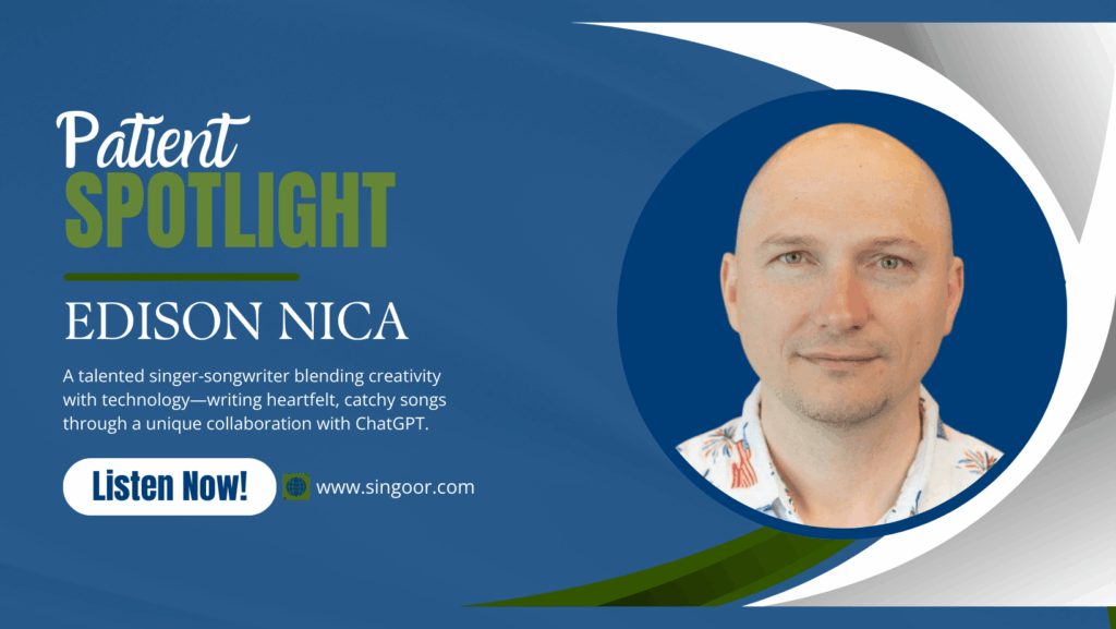 Featured Patient Edison Nica – Crafting Songs Through Collaboration